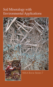 Misc. Soil Mineralogy with Environmental Applications Book