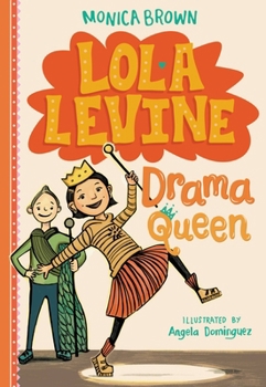 Lola Levine: Drama Queen - Book #2 of the Lola Levine