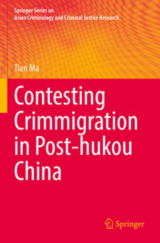 Paperback Contesting Crimmigration in Post-Hukou China Book