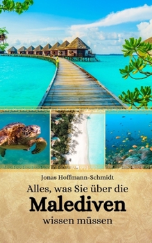 Paperback Alles, was Sie über die Malediven wissen müssen [German] Book
