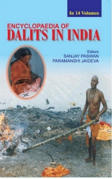 Hardcover Encyclopaedia of Dalits In India (Human Rights: Role of Police And Judiciary), Vol. 13th Book