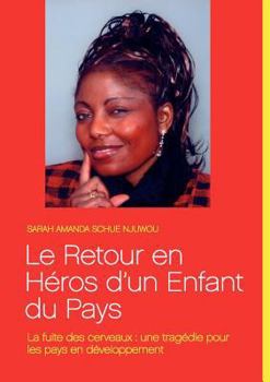 Paperback Le retour en héros d'un enfant du pays [French] Book