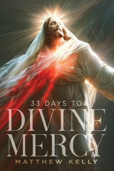 33 días hacia la divina misericordia (33 Days to Divine Mercy Spanish Edition)