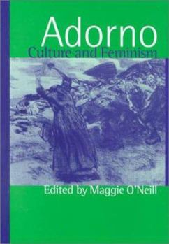 Paperback Adorno, Culture and Feminism Book