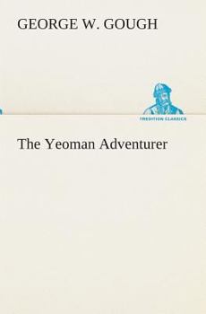 Paperback The Yeoman Adventurer Book