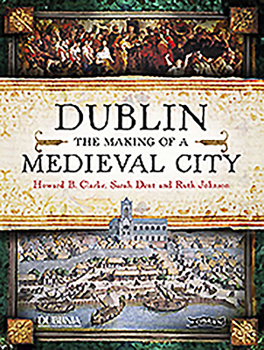 Paperback Dublin: The Making of a Medieval City Book
