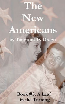 A Leaf in the Turning (New Americans)