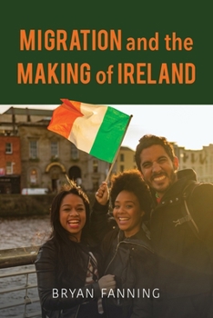 Paperback Migration and the Making of Ireland Book