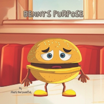 Paperback Benny's Purpose Book