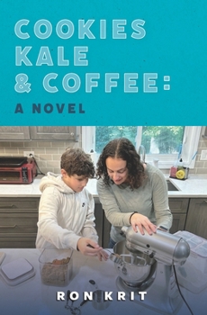 Paperback Cookies Kale and Coffee Book