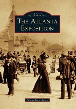 The Atlanta Exposition - Book  of the Images of America: Georgia