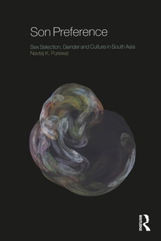 Hardcover Son Preference: Sex Selection, Gender and Culture in South Asia Book