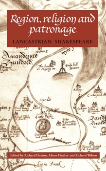 Paperback Region, Religion and Patronage: Lancastrian Shakespeare Book