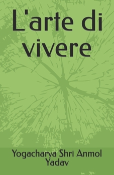 Paperback L'arte di vivere [Italian] Book
