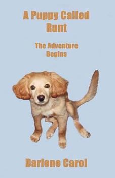 Paperback A Puppy Called Runt: The Adventure Begins Book