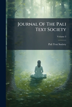 Journal of the Pali Text Society, Volume 3