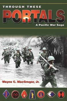 Paperback Through These Portals: A Pacific War Saga Book