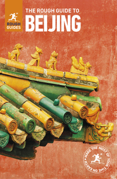 Paperback The Rough Guide to Beijing (Travel Guide) Book