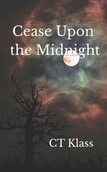 Paperback Cease Upon the Midnight Book