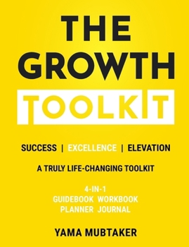 Paperback The Growth Toolkit: A practical toolkit for your personal & professional growth Book