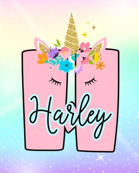 Paperback Harley: Girls Unicorn Journal to Write In - Personalized Journal Book