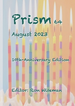 Paperback Prism 64 - August 2023: 10th-Anniversary Edition Book