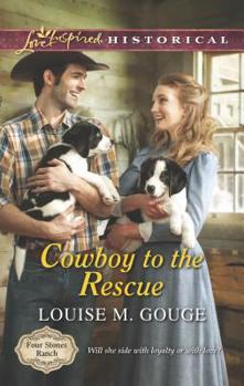 Cowboy to the Rescue - Book #1 of the Four Stones Ranch