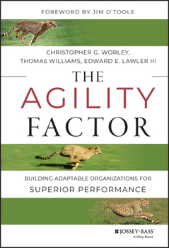 Hardcover The Agility Factor: Building Adaptable Organizations for Superior Performance Book
