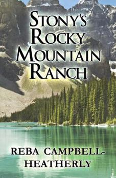 Paperback Stony's Rocky Mountain Ranch Book
