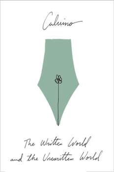 Paperback The Written World and the Unwritten World: Essays Book