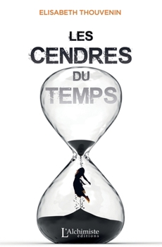 Paperback Les cendres du temps [French] Book