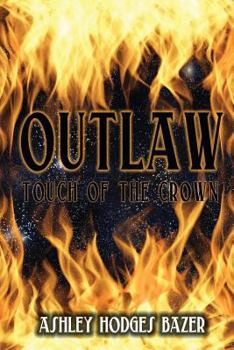 Paperback Outlaw: Touch of the Crown Book
