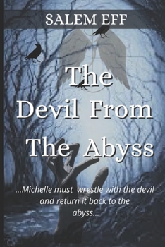 Paperback The Devil From The Abyss: A Novel(1) Book