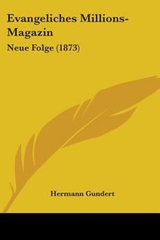 Paperback Evangeliches Millions-Magazin: Neue Folge (1873) Book