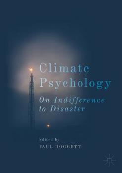 Paperback Climate Psychology: On Indifference to Disaster Book
