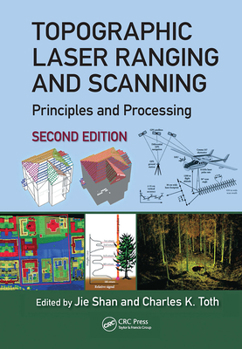 Paperback Topographic Laser Ranging and Scanning: Principles and Processing, Second Edition Book