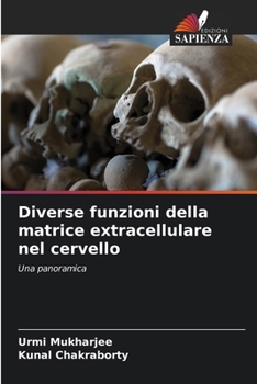 Paperback Diverse funzioni della matrice extracellulare nel cervello [Italian] Book
