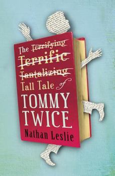Paperback The Tall Tale of Tommy Twice Book