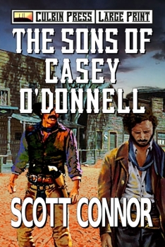Paperback The Sons of Casey O'Donnell: Large Print Book