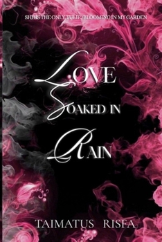 Paperback Love Soaked in Rain Book