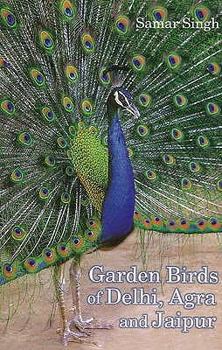 Paperback Garden Birds Of Delhi, Agra & Jaipur Book