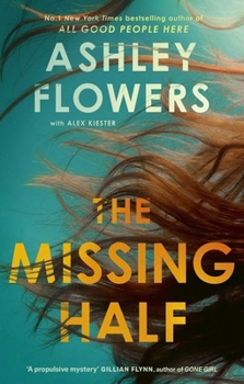 Paperback The Missing Half: The gripping New York Times bestseller from the host of Crime Junkie Book