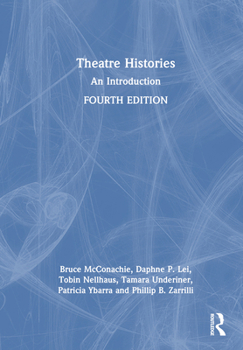 Hardcover Theatre Histories: An Introduction Book