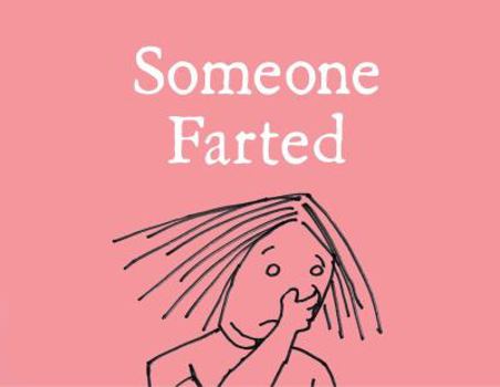 Hardcover Someone Farted Book