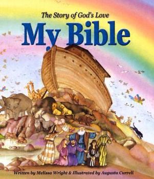 Hardcover My Bible: The Story of God's Love Book