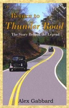 Paperback Return to Thunder Road: The Story Behind the Legend, Second Edition Book