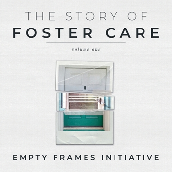 Paperback The Story of Foster Care Book
