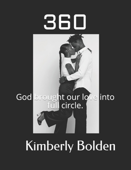 Paperback 360: God Brought Our Love Into Full Circle Book