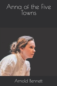 Anna of the Five Towns