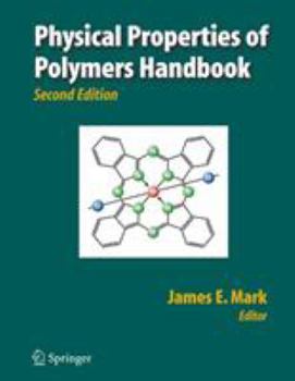 Hardcover Physical Properties of Polymers Handbook Book